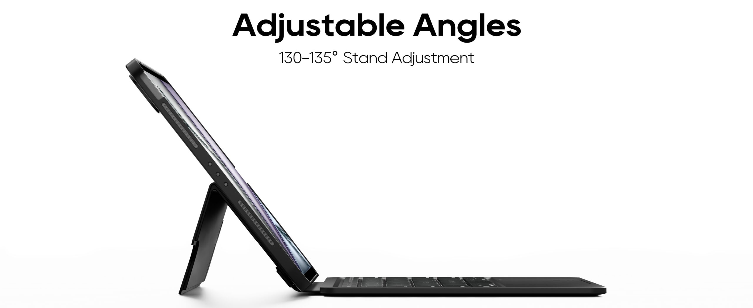 Adjustable Angles