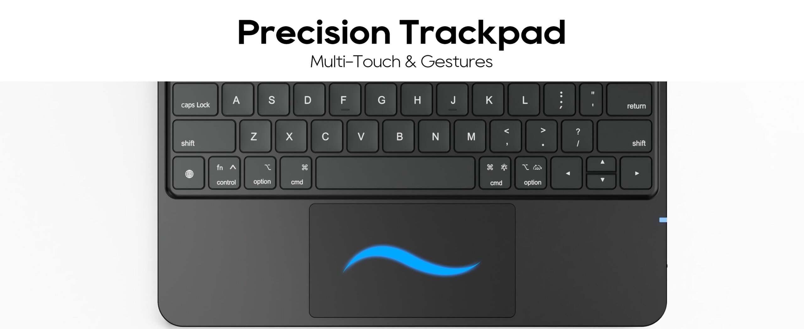 Precision Trackpad