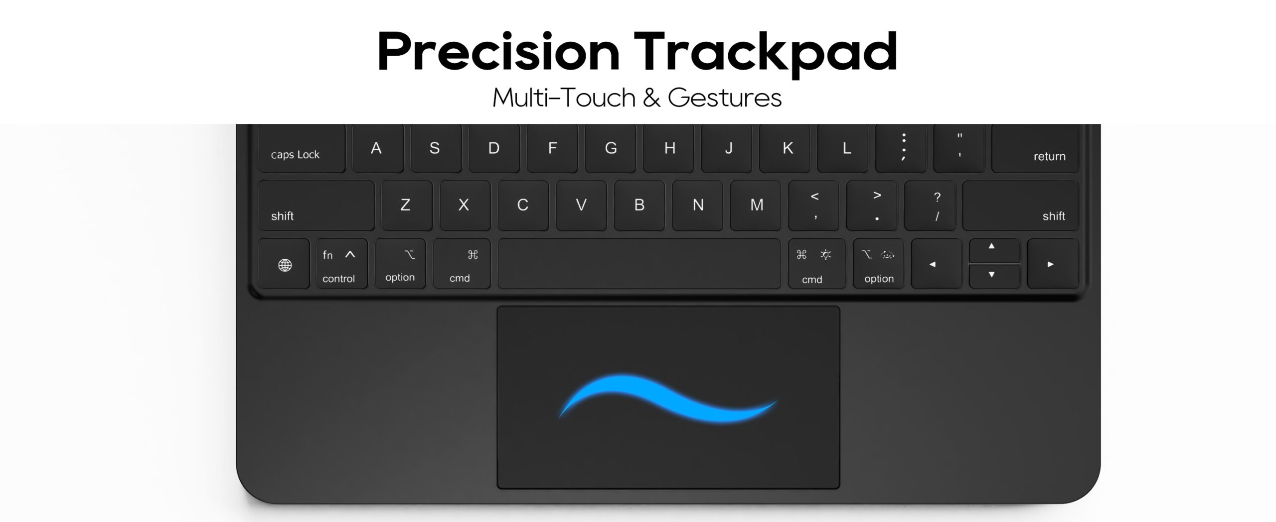 Precision Trackpad